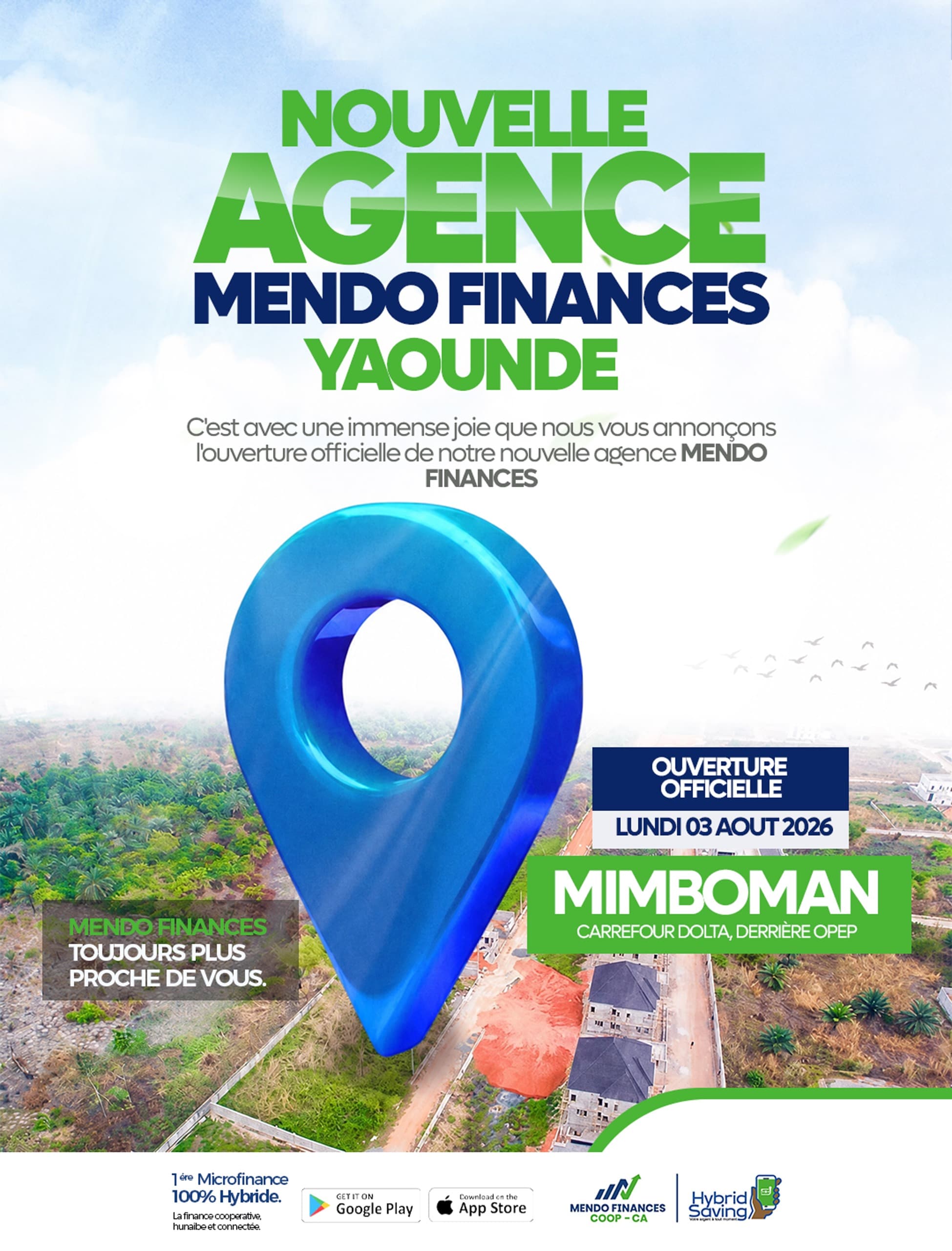 Nouvelle agence Mendo Finances Yaoundé - Mimboman